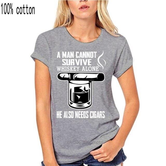 Cigar T Shirt "A Man Cannot Survive on Whiskey Alone He Also Needs Cigars" Assorted Colors