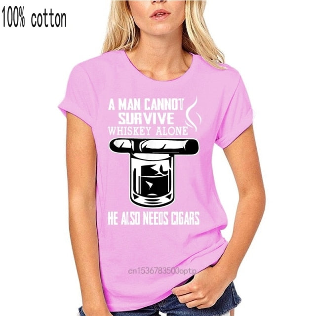 Cigar T Shirt "A Man Cannot Survive on Whiskey Alone He Also Needs Cigars" Assorted Colors