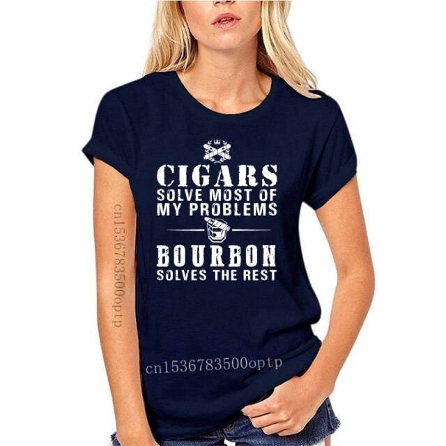 "Cigars Solve Most Of My Problems Bourbon Solves The Rest" T-Shirt 2021 Summer Short Sleeve T-Shirt