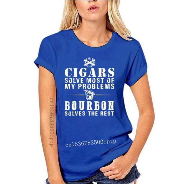 "Cigars Solve Most Of My Problems Bourbon Solves The Rest" T-Shirt 2021 Summer Short Sleeve T-Shirt