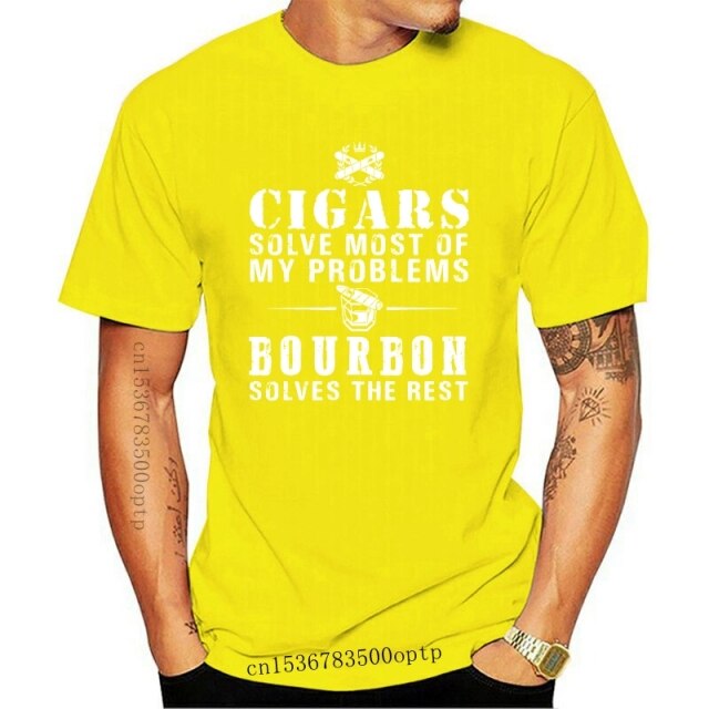 "Cigars Solve Most Of My Problems Bourbon Solves The Rest" T-Shirt 2021 Summer Short Sleeve T-Shirt