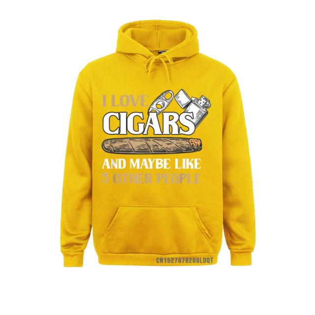 Hoodie Cigar Fun "I Love Cigars And Maybe Like 3 Other People" Variety Colors And Sizes Unisex.